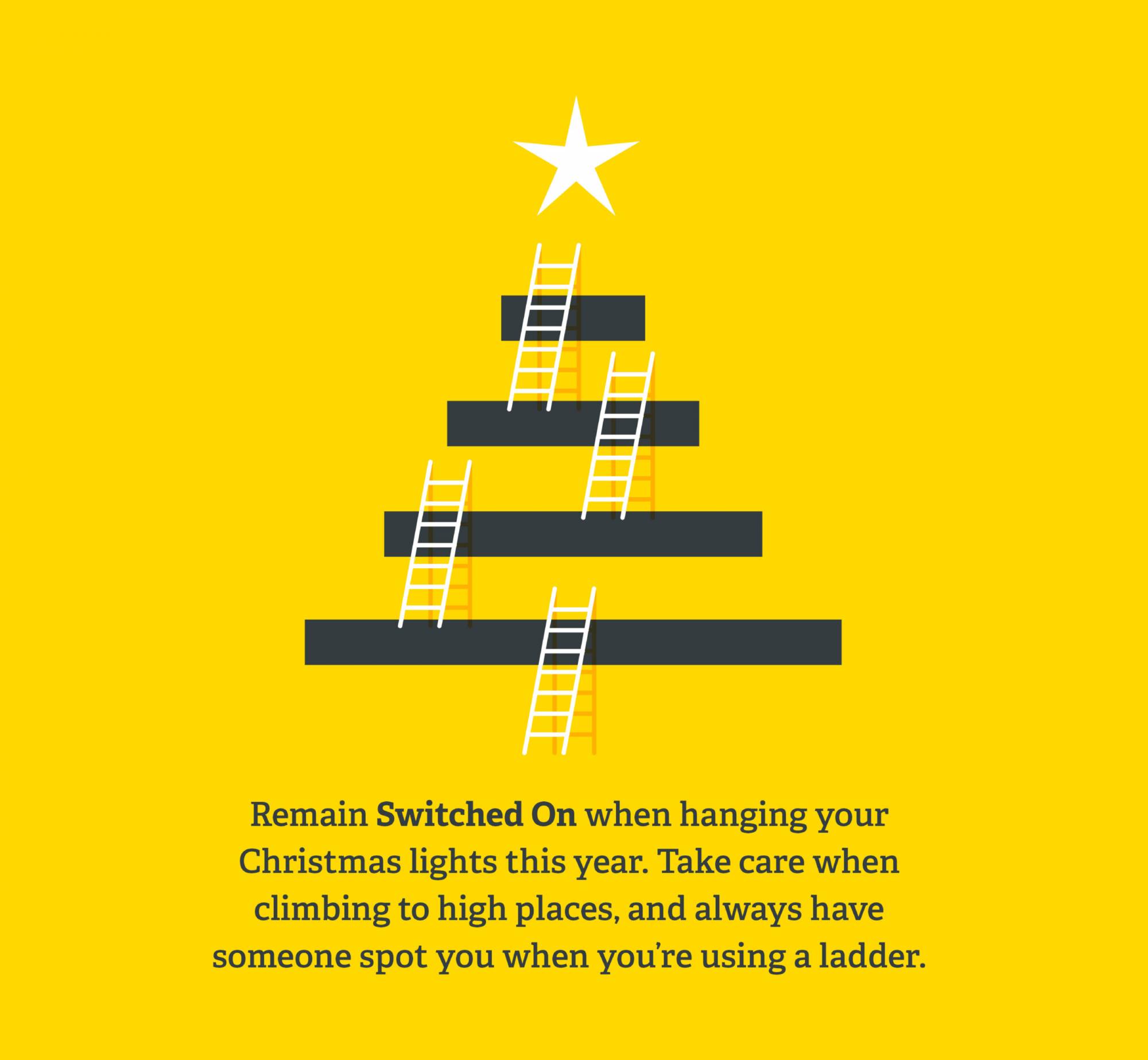 Actrua brand positioning safety campaign of ledges and ladders shaped like a Christmas tree with the phrase