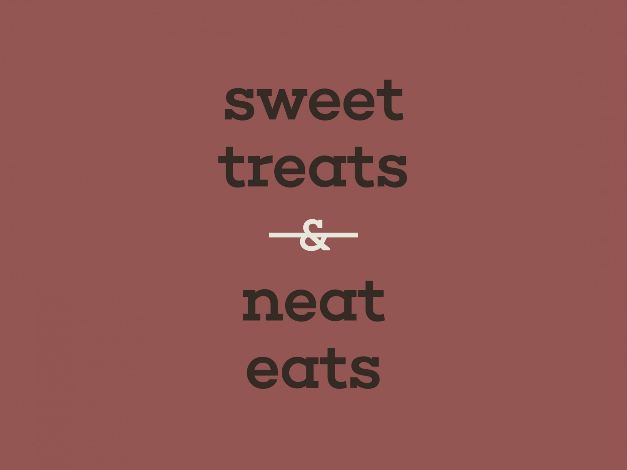 Social Post: Sweet treats & neat eats