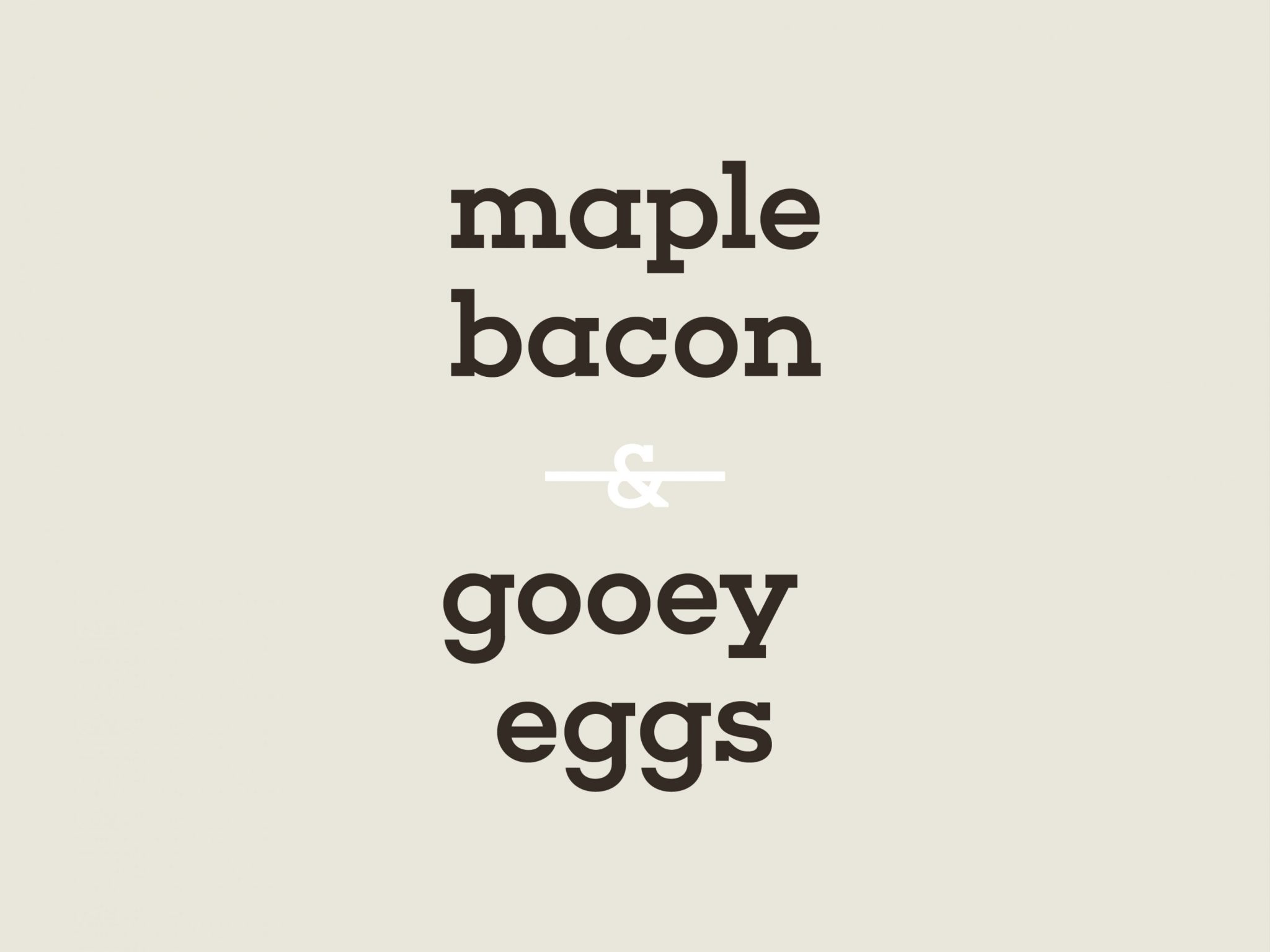 Social Post: maple bacon & gooey eggs