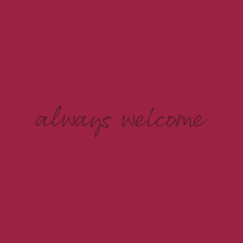 Always welcome written on red background